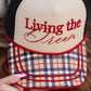 PREORDER- Living the Dream Hat